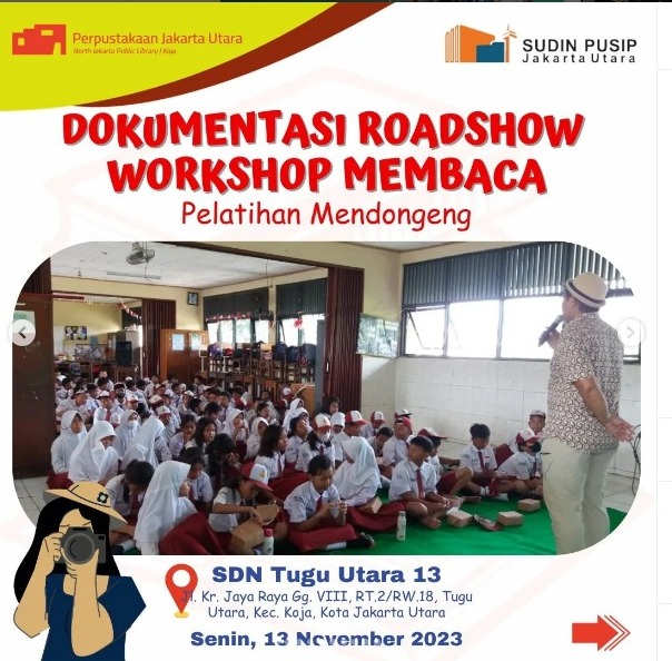 Roadshow Workshop Membaca Bersama Suku Dinas Perpustakaan Dan Kearsipan Kota Administrasi Jakarta Utara